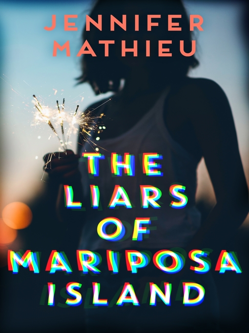 Title details for The Liars of Mariposa Island by Jennifer Mathieu - Wait list